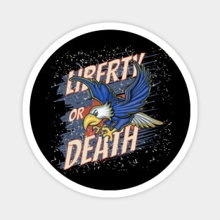 Cool eagle flying with red white blue and Liberty or Death Magnet